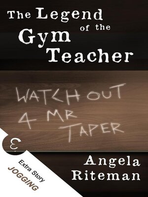 cover image of The Legend of the Gym Teacher + Jogging